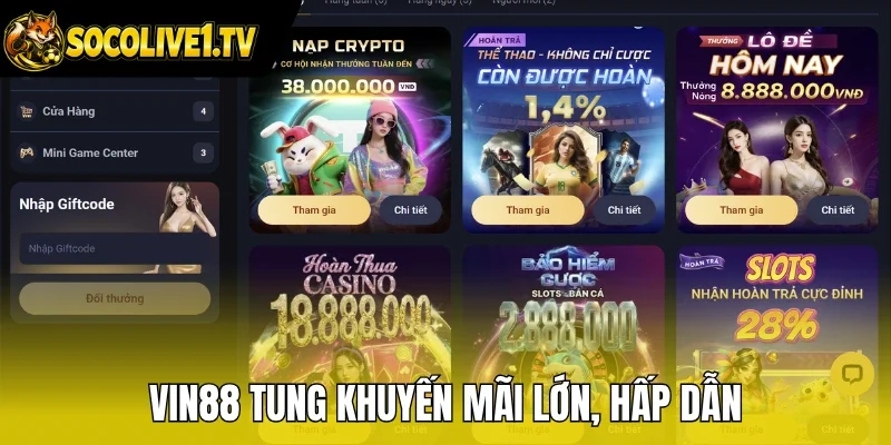Vin88 tung khuyến mãi lớn, hấp dẫn